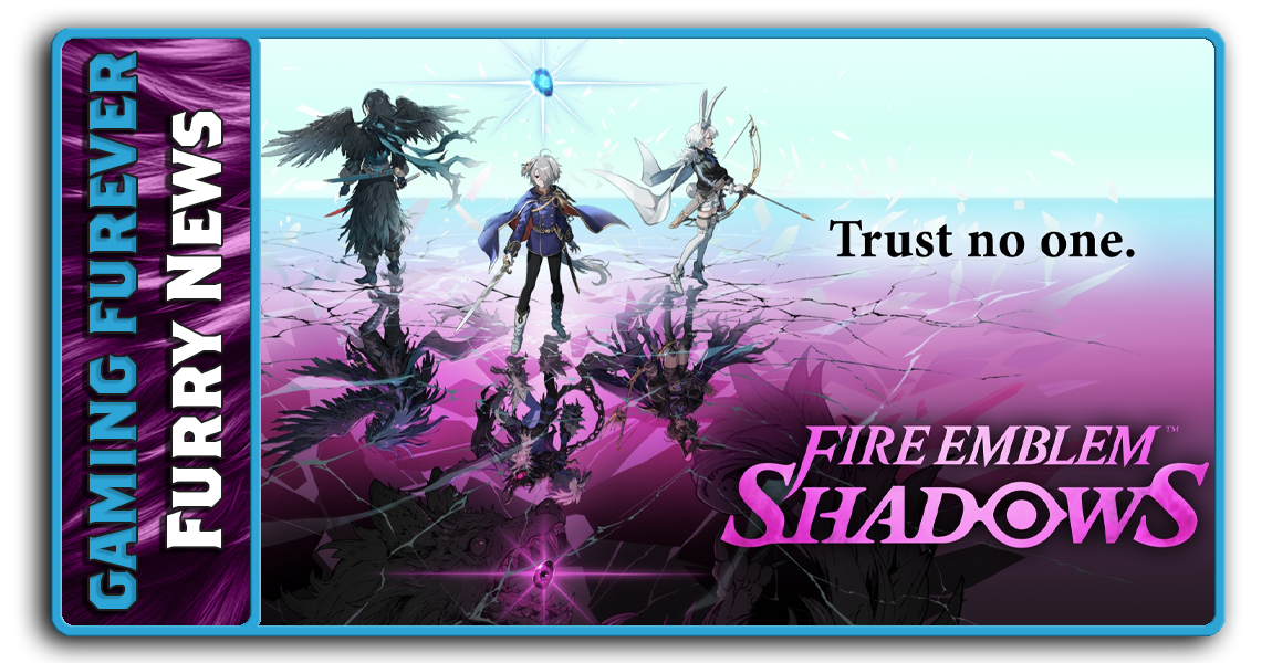 Fire Emblem Shadows - Fire Emblem Gets Furry
