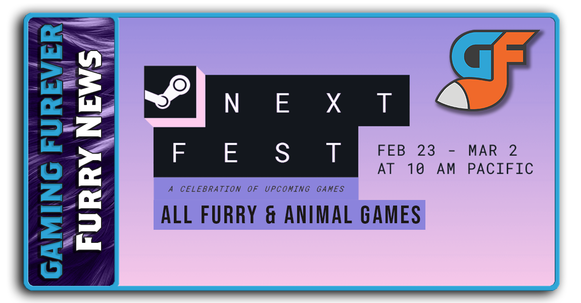 ALL Furry & Animal Games In Steam's Next Fest - February 2026