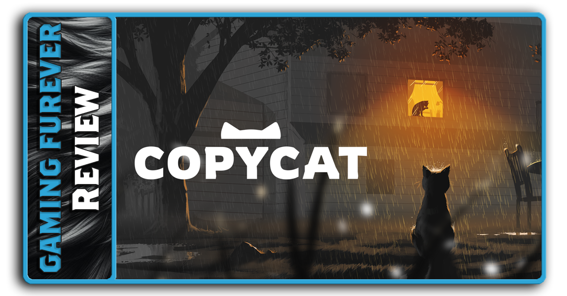 Copycat Review