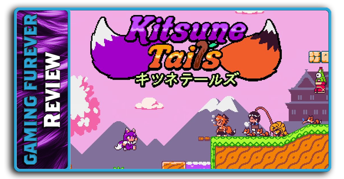 Kitsune Tails Review