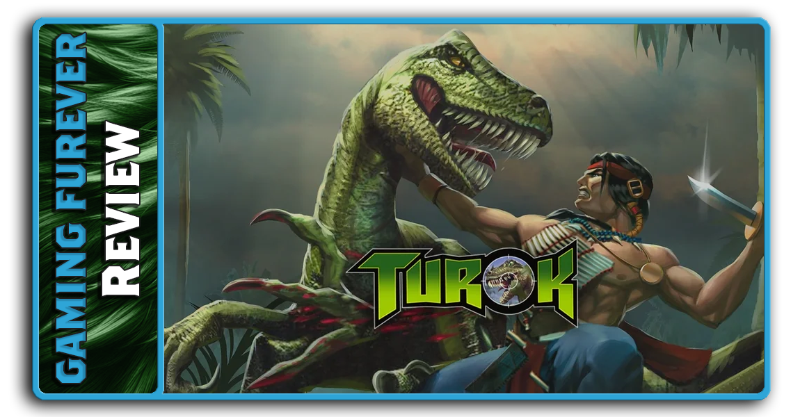 Turok: Dinosaur Hunter Remastered Review