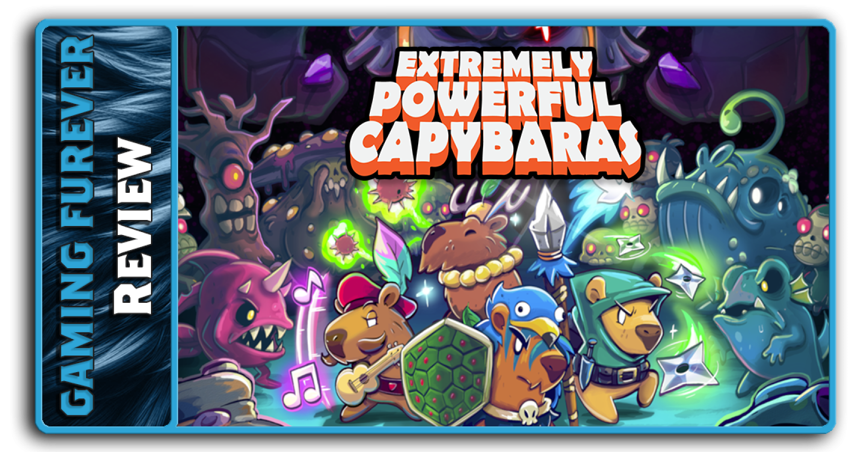 Extremely Powerful Capybaras Review