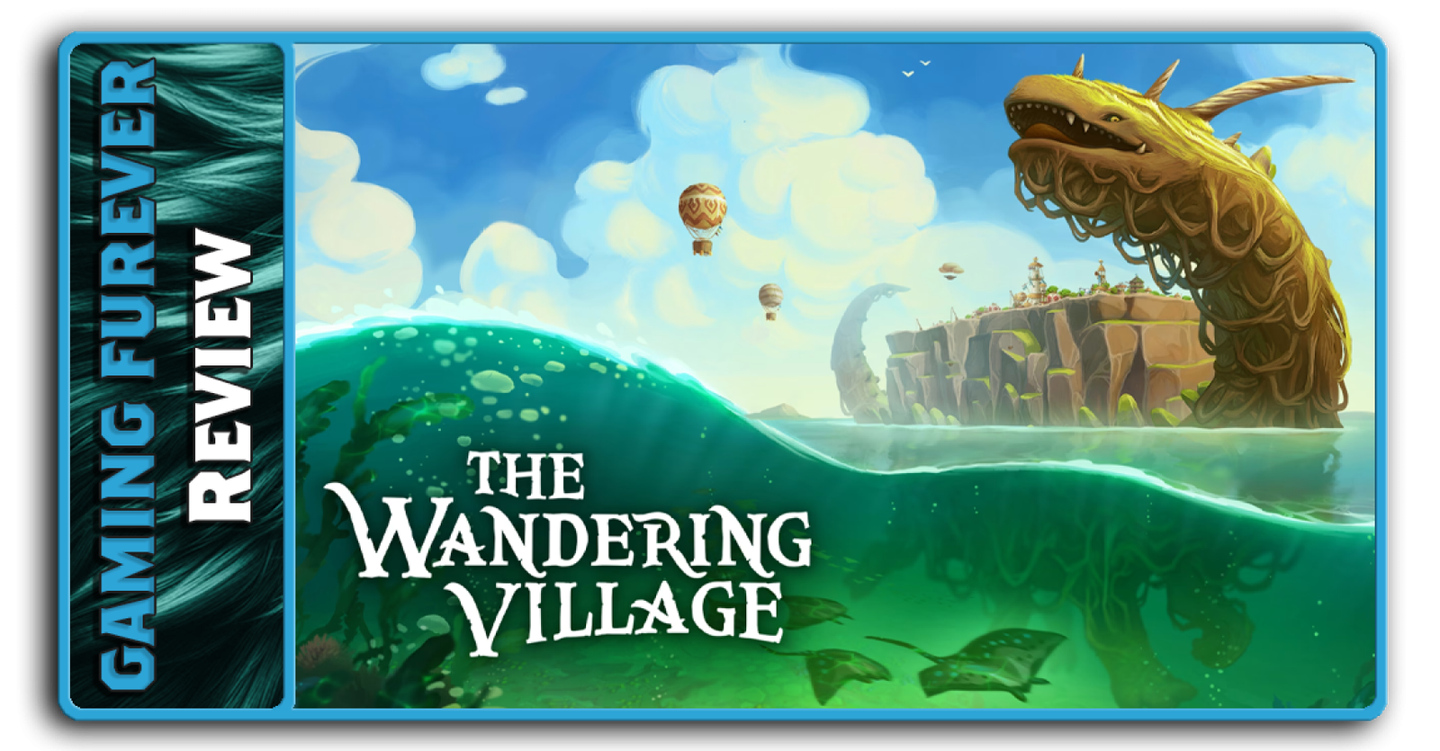 The Wandering Village Review