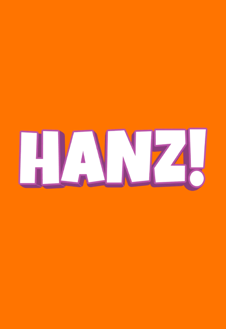 HANZ!