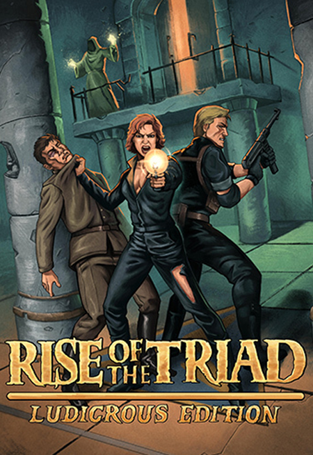 Rise Of The Triad: Ludicrous Edition